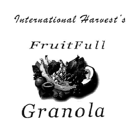INTERNATIONAL HARVEST'S FRUIT FULL GRANOLA logo