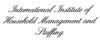 INTERNATIONAL INSTITUTE OF HOUSEHOLD MANAGEMENT AND STAFFING logo