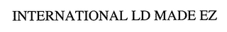 INTERNATIONAL LD MADE EZ logo