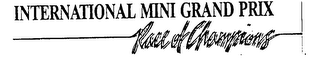 INTERNATIONAL MINI GRAND PRIX RACE OF CHAMPIONS logo