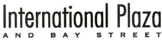 INTERNATIONAL PLAZA AND BAY STREET logo