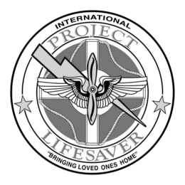 INTERNATIONAL PROTECT LIFESAVER "BRINGING LOVED ONES HOME"