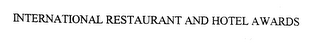 INTERNATIONAL RESTAURANT AND HOTEL AWARDS logo