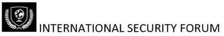 INTERNATIONAL SECURITY FORUM logo