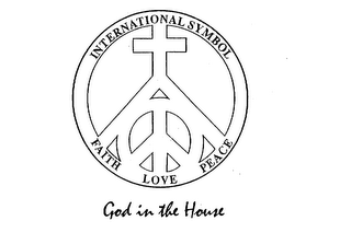 INTERNATIONAL SYMBOL FAITH LOVE PEACE GOD IN THE HOUSE logo
