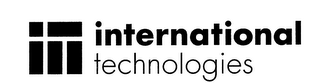 INTERNATIONAL TECHNOLOGIES logo