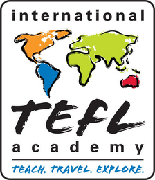 INTERNATIONAL TEFL ACADEMY TEACH. TRAVEL. EXPLORE. logo