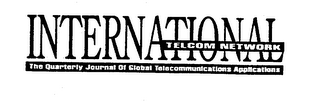 INTERNATIONAL TELCOM NETWORK THE QUARTERLY JOURNAL OF GLOBAL TELECOMMUNICATIONS APPLICATIONS logo