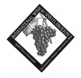 INTERNATIONAL WINE & SPIRITS PAVILION NASFT FANCY FOOD SHOW SAN FRANCISCO.CHICAGO.NEW YORK CITY 2004 logo