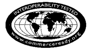 INTEROPERABILITY TESTED WWW.COMMERCEREADY.ORG logo