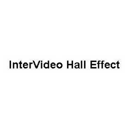 INTERVIDEO HALL EFFECT