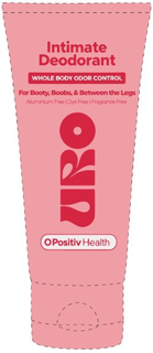 INTIMATE DEODORANT WHOLE BODY ODOR CONTROL FOR BOOTY, BOOBS, & BETWEEN THE LEGS ALUMINUM FREE DYE FREE FRAGRANCE FREE URO O POSITIV HEALTH logo