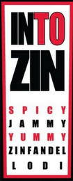 INTO ZIN SPICY JAMMY YUMMY ZINFANDEL LODI logo