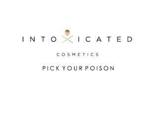 INTOXICATED COSMETICS PICK YOUR POISON logo