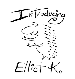 INTRODUCING ELLIOT K. logo
