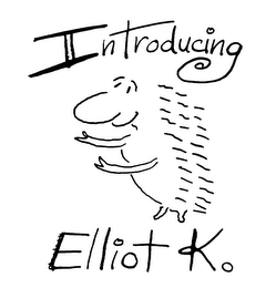 INTRODUCING ELLIOT K. logo