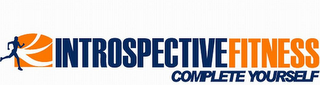 INTROSPECTIVE FITNESS COMPLETE YOURSELF logo