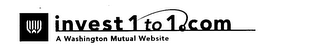 INVEST 1 TO 1.COM A WASHINGTON MUTUAL WEBSITE logo