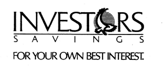 INVESTORS SAVINGS FOR YOUR OWN BEST INTEREST. logo