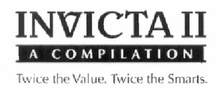 INVICTA IIA COMPILATION TWICE THE VALUE. TWICE THE SMARTS. logo