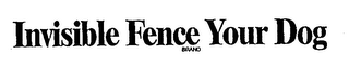 INVISIBLE FENCE BRAND YOUR DOG logo