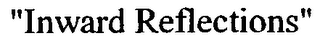 "INWARD REFLECTIONS" logo
