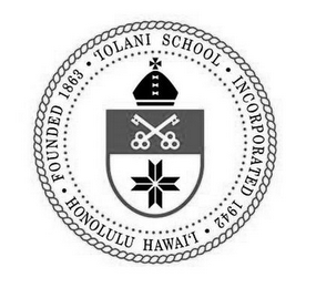 'IOLANI SCHOOL · INCORPORATED 1942 · HONOLULU HAWAI'I · FOUNDED 1863 · logo