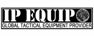 IP EQUIP GLOBAL TACTICAL EQUIPMENT PROVIDER logo