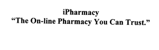 IPHARMACY "THE ON-LINE PHARMACY YOU CANTRUST." logo