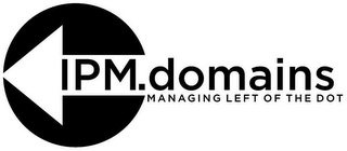 IPM.DOMAINS MANAGING LEFT OF THE DOT logo