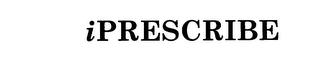 IPRESCRIBE