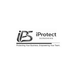 IPS IPROTECT SCREENING PROTECTING YOUR BUSINESS. EMPOWERING YOUR TEAM.