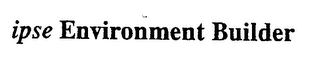 IPSE ENVIRONMENT BUILDER logo