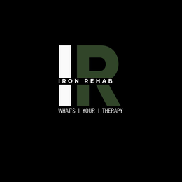 IR IRON REHAB " WHAT'S | YOUR | THERAPY" logo