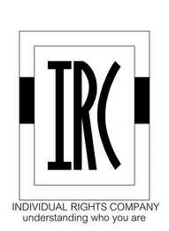IRC INDIVIDUAL RIGHTS COMPANY UNDERSTANDING WHO YOU ARE logo