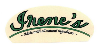 IRENE'S ~ MADE WITH ALL NATURAL INGREDIENTS ~ logo