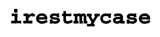 IRESTMYCASE