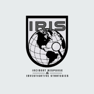 IRIS INCIDENT RESPONSE & INVESTIGATIVE STRATEGIES