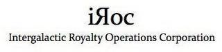 IROC INTERGALACTIC ROYALTY OPERATIONS CORPORATION logo