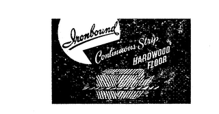 IRON BOUND CONTINUOUS STRIP HARDWOOD FLOOR logo