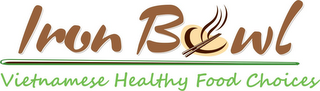 IRON BOWL VIETNAMESE HEALTHY FOOD CHOICES logo