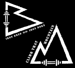 IRON BRED IRON BORN CLIMB THAT MOUNTAIN logo