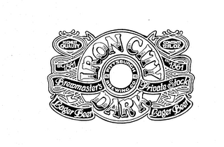 IRON CITY DARK PITTSBURGH BREWING CO. HIGHEST QUALITY CONTENTS 12 FL. OZ. EST. 1861 BREWMASTER'S PRIVATE STOCK LAGER BEER logo