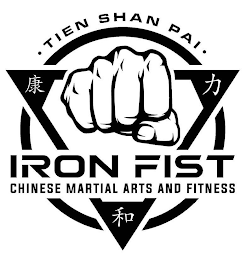 IRON FIST CHINESE MARTIAL ARTS AND FITNESS · TIEN SHAN PAI · logo