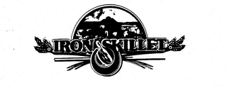 IRON SKILLET