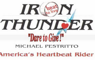 IRON THUNDER AMERICA'S HEARTBEAT RIDER MICHAEL PESTRITTO BEAT TO LIVE "DARE TO GIVE!" logo