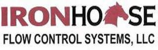 IRONHORSE FLOW CONTROL SYSTEMS, LLC logo