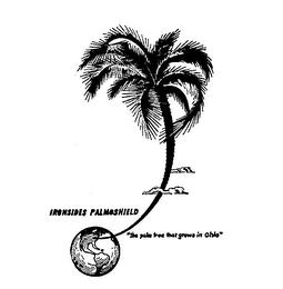 IRONSIDES PALMOSHIELD "THE PALM TREE THAT GROWS IN OHIO". logo