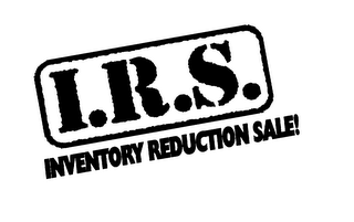 I.R.S. INVENTORY REDUCTION SALE! logo