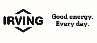 IRVING GOOD ENERGY. EVERY DAY. logo